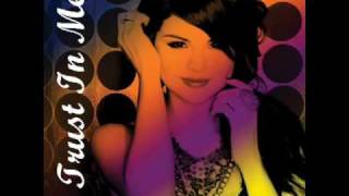 Selena Gomez - Trust In Me - FULL Song