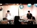 Happy Body Slow Brain - Kill Love (Live in the ...