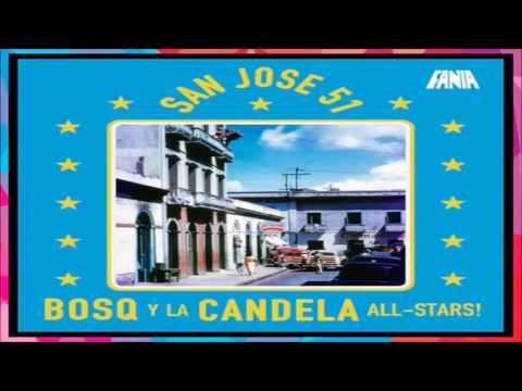 Se Acabo - Bosq y La Candela All Stars