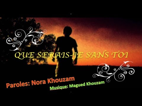 Que serai-je sans Toi...