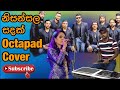 Nisansala Sandak Sashika Nisansala With Flashback Live Octapad Cover By Nishantha Dharmapriya
