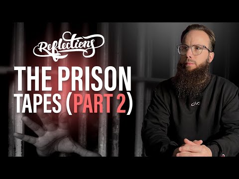 Why Yusha Evans Nearly Died in Prison - The Prison Tapes Part 2 - Reflections Episode 18