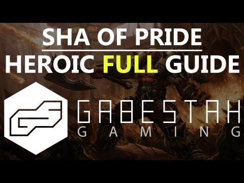 Sha of Pride Heroic Raid Guide [VOX]