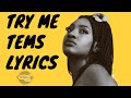 TEMS - Try Me (Lyrics) ---MUST WATCH