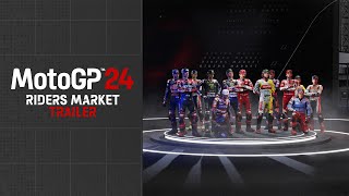 MotoGP™24 Riders Market Trailer