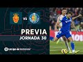 Previa RCD Mallorca vs Getafe CF