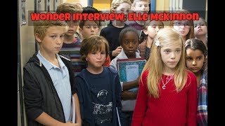 Wonder Behind the Scenes - Elle McKinnon Interview video