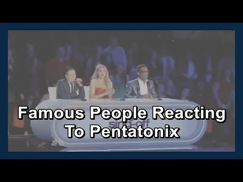 Famous People Reacting To Pentatonix