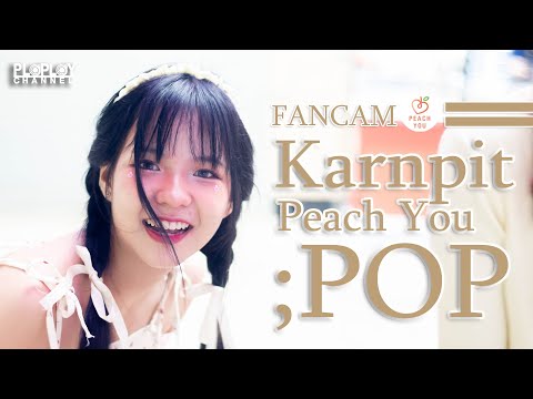 Karnpit Peachyou (Fancam) - ;POP @Celebrate the day Yes! Kampai! 29/10/2023