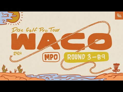 2024 Prodigy Presents WACO | MPO R3B9 | Klein, Humphries, Anttila, Freeman | Jomez Disc Golf