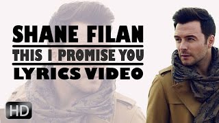 Shane Filan  - This I Promise You (Lyrics Video) [HD]