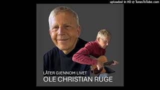 Ole Christian - Ruges Café