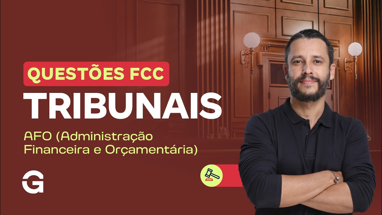 Questões para Tribunais | FCC - AFO com Anderson Ferreira