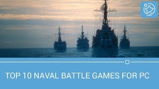 Top 10 Naval Battle Games For PC