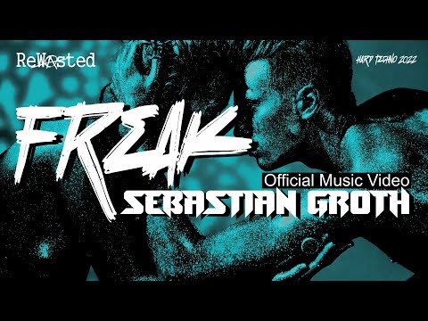 Sebastian Groth - Freak (Original Music Video)| [Rewasted Rec.] 150BPM | Hard Techno | 2022 New