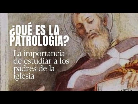 Clase #4 |Didaskaléion| ¿Qué es la patrología? La importancia de estudiar a los padres de la iglesia