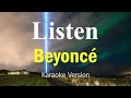 Listen - Beyoncé (Karaoke Version)