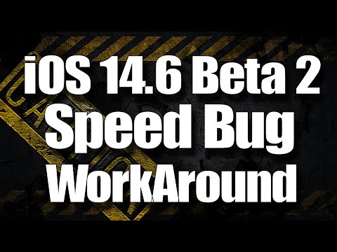 iOS 14.6 Beta 2 Speed Bug Workaround.