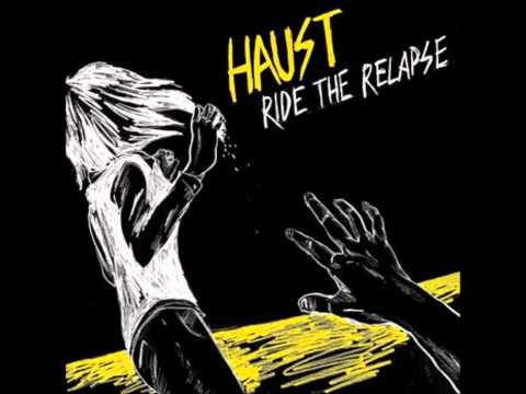 Haust - Desperate Living