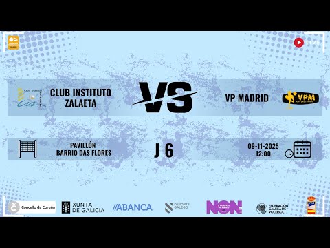 SF2 6ª XORNADA 2025 - 2026 ZALAETA  VS  VOLEY PLAYA MADRID