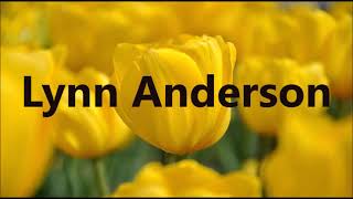 Lynn Anderson    Try A Little Kindness   +   lyrics
