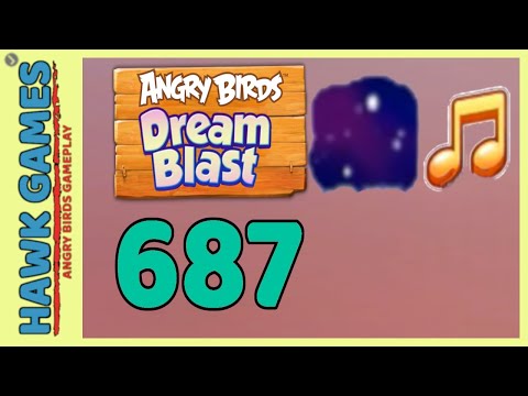 Angry Birds Dream Blast Level 687 - Walkthrough, No Boosters