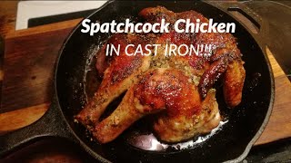 Cast Iron Spatchcock Chicken!!!