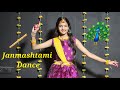 Janmashtami Dance Janmashtami Song Dance Shri Krishna Govind Hare Murari Dance Krishna Bhajan Dance