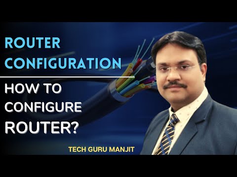 Router Configuration Step by Step | How to Configure Router | Tech Guru Manjit