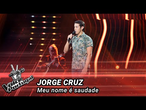 Jorge Cruz - "Meu nome é saudade" | Blind Audition | The Voice Portugal