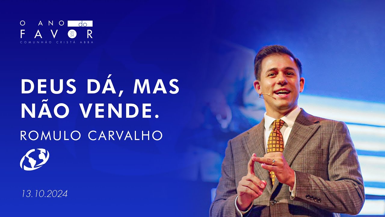 Deus dá, mas não vende. - Romulo Carvalho