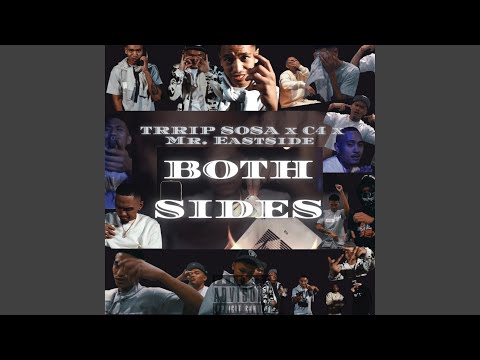 Both Sides (feat. Mr. Eastside & Trrip Sosa)