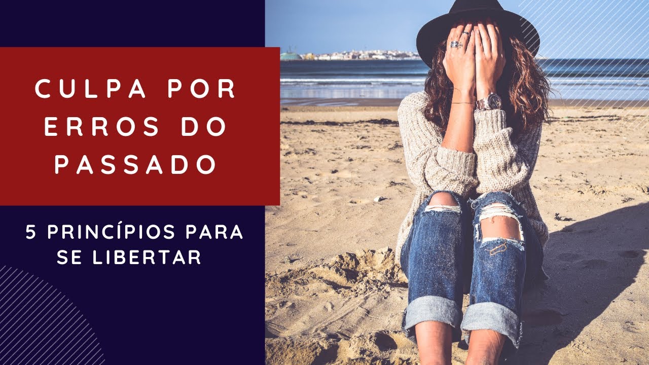 Como parar de sofrer por erros do passado - Psicólogo Mateus Coelho