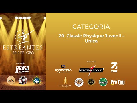 20. Classic Physique Juvenil - Única - Estreantes 2025