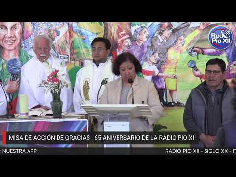 RADIO PIO XII, Misa de Acción de Graciaas por los 65 años