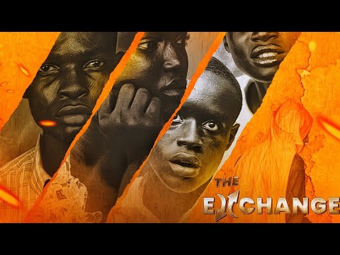 THE EXCHANGE //  LATEST MOVIE BY THE BURNING SEEDS