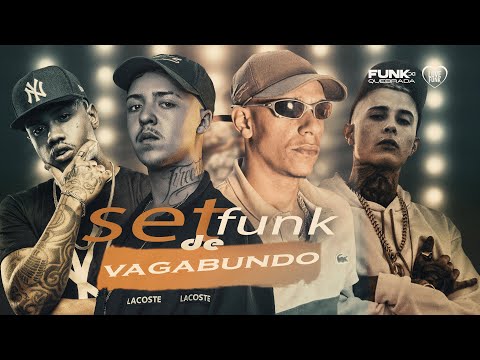 SET FUNK DE VAGABUNDO 4.0 - Salvador da Rima, MC Paiva, MC Paulin da Capital e MC Davi