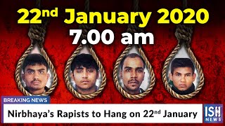 Nirbhaya’s Rapists to Hang on 22nd January