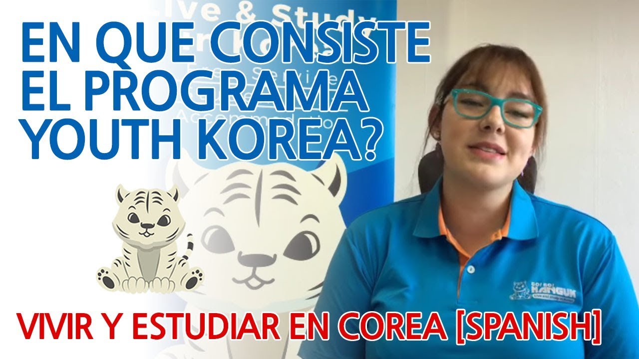 Programa Youth Korea para chicos (as) entre los 14 a 17 años