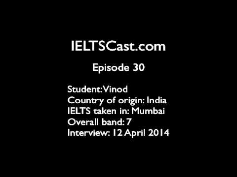 第30話「VinodがIELTSのバンド7を解説! (Episode 30 - Vinod explains his IELTS band 7!)