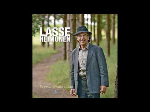 Lasse Heimonen - Ei Pisaraakaan Liikaa