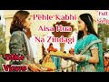 Pehle Kabhi Aisa Hua Na Zindagi Veer Shera Romantic Song From Dharam Veer Serial NDTV Imagine