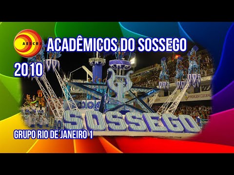 [Desfile] Acadêmicos do Sossego 2010 - "Made in Nictheroy"