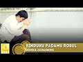 Sahrul Gunawan - Rinduku Padamu Rosul