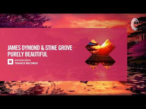 James Dymond & Stine Grove - Purely Beautiful [Amsterdam Trance] Extended