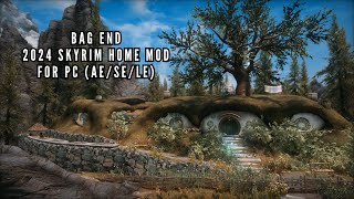 Bag End Tour for Skyrim