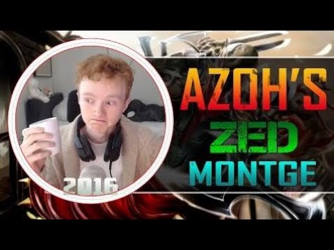 Best of Azoh | Best of Zed plays - Azoh Zed montage