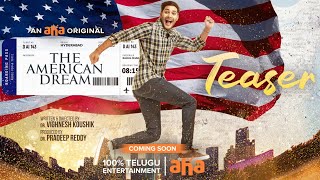 The American Dream Teaser | An aha Original | Prince, Neha Krishna | Vighnesh Koushik | Coming Soon