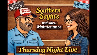 TNL - Southern Sayin’s with Mrs. Maintenance #lolligaggin