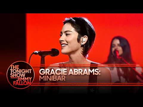 Gracie Abrams: Minibar | The Tonight Show Starring Jimmy Fallon